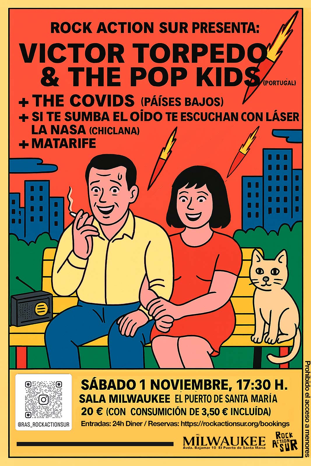 RAS presenta: Victor Torpedo & The Pop Kids 
                            + The Covids 
                            + Si te sumba el oído te escuchan con láser la NASA 
                            + Matarife